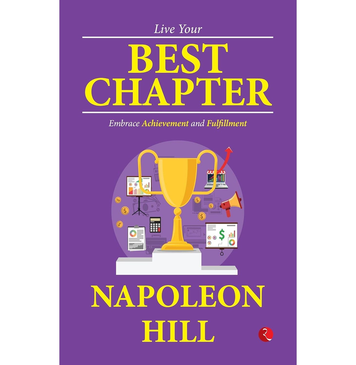 Live Your Best Chapter Embrace Achievement And Fulfillment