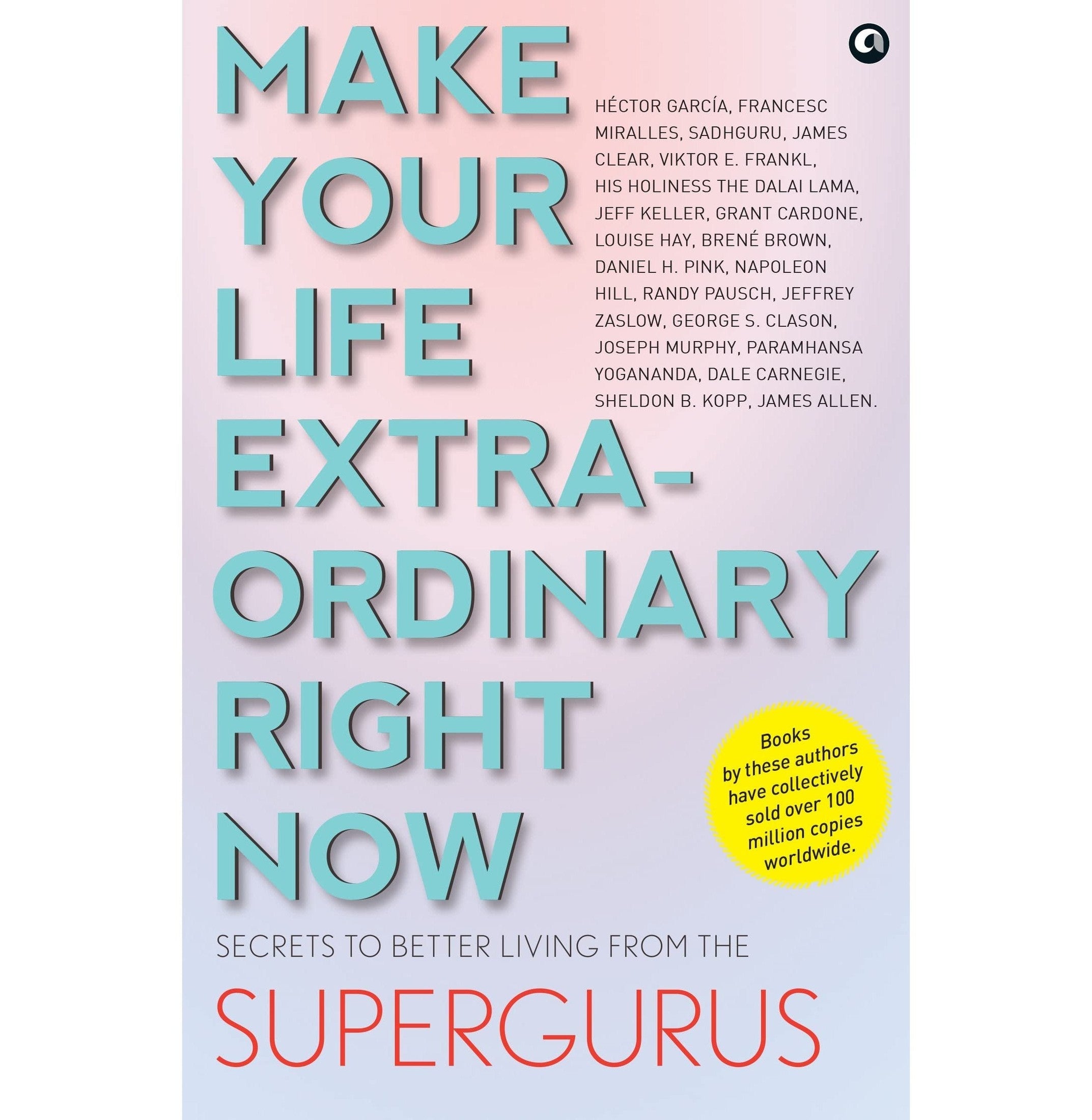 Make Your Life Extraordinary Right Now