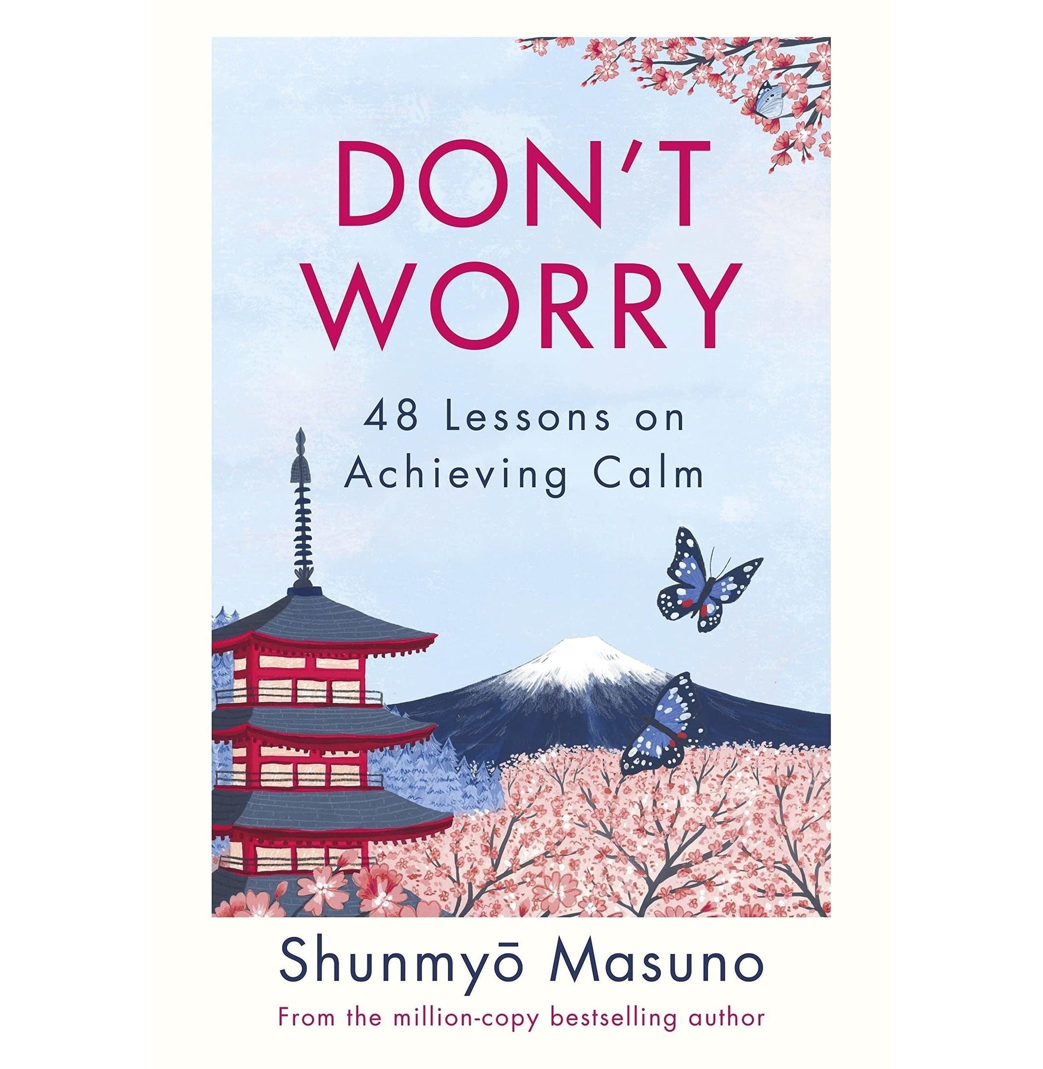 Dont Worry Because 90% Of Your Worries Wont Come True