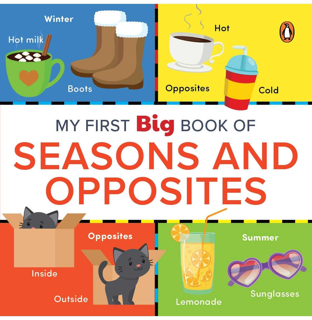 My First Big Book Of Seasons & Opposites