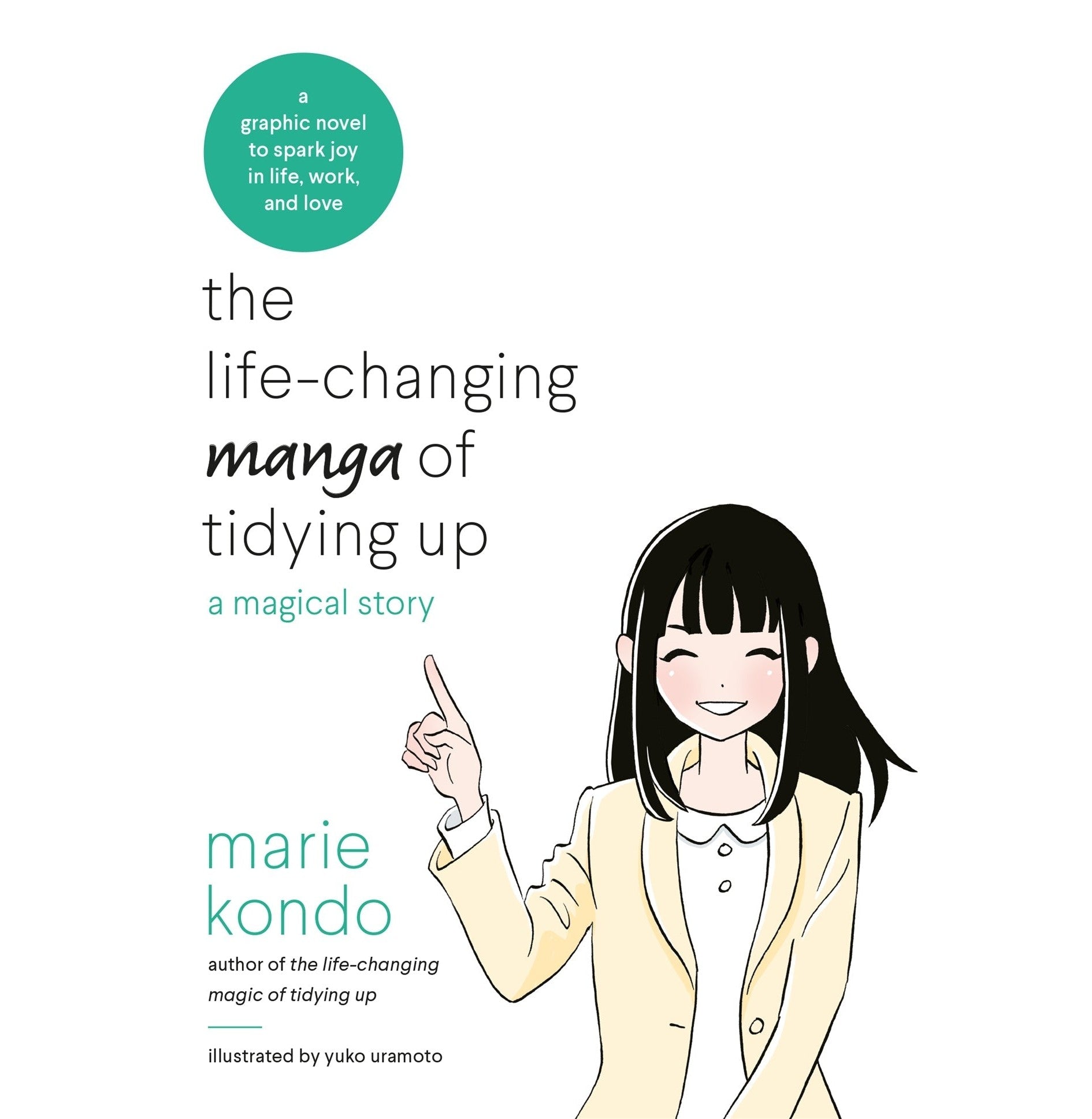 The Life-Changing Manga Of Tidying Up