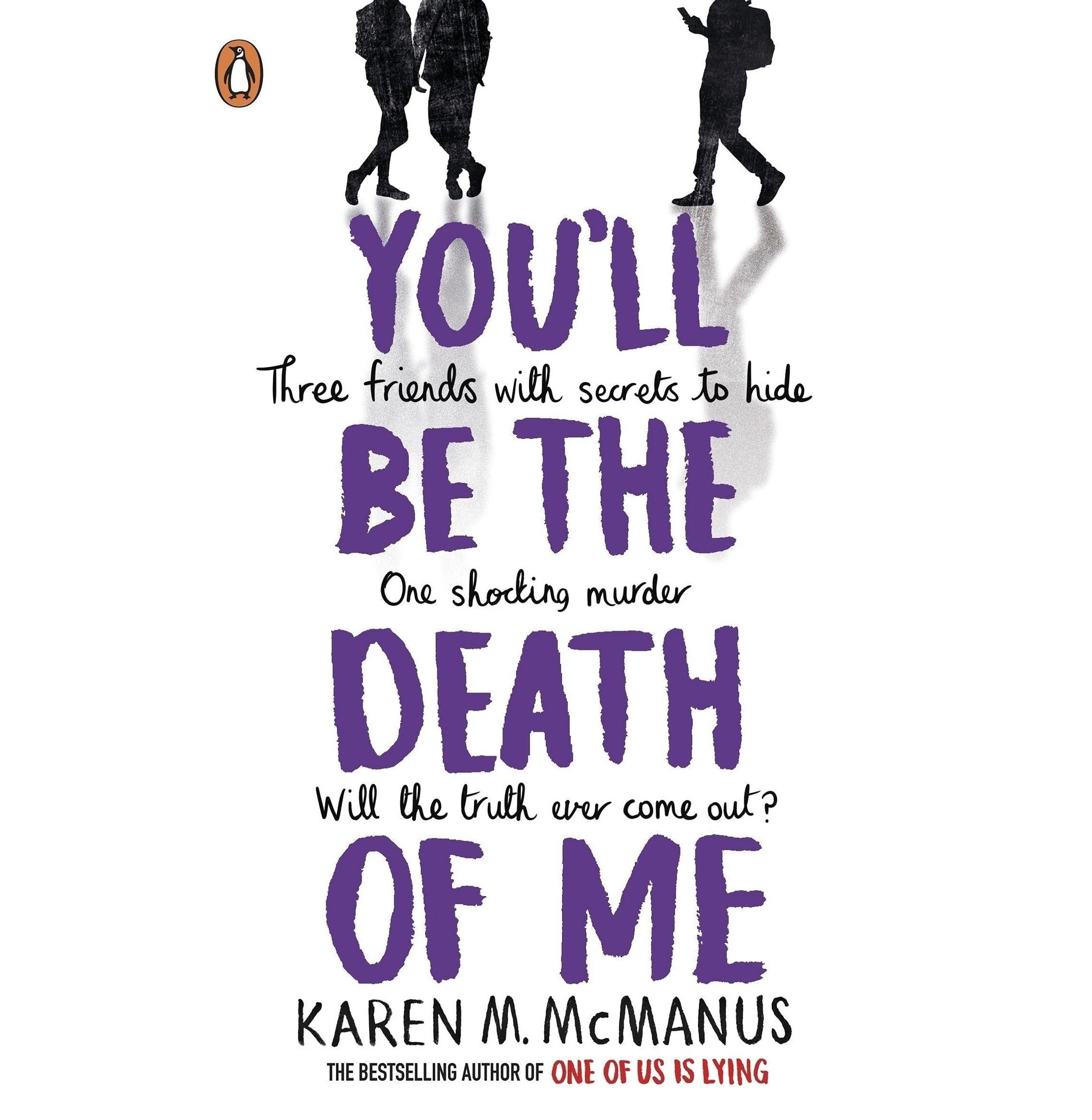 Youll Be The Death Of Me