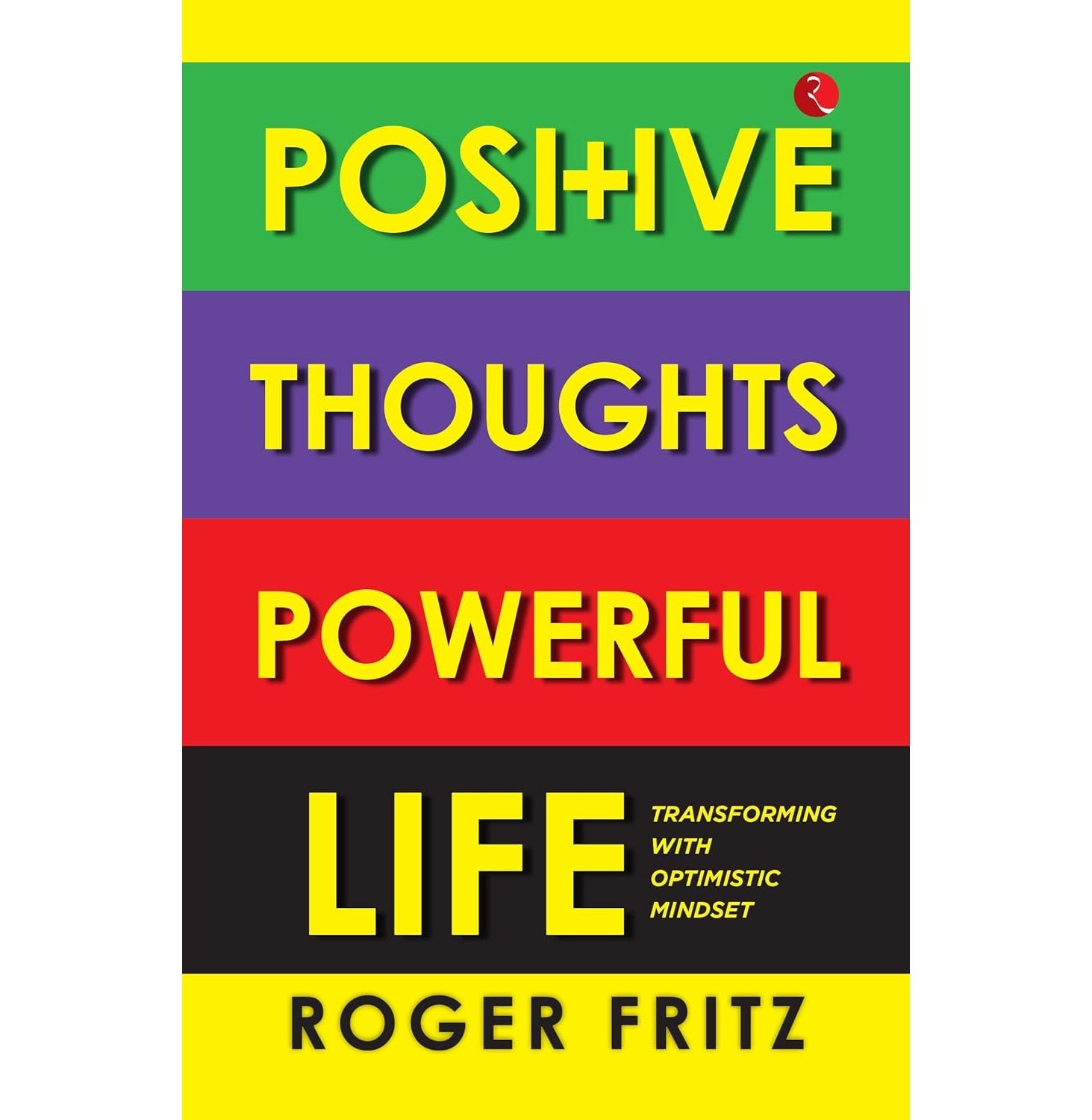 Positive Thoughts Powerful Life