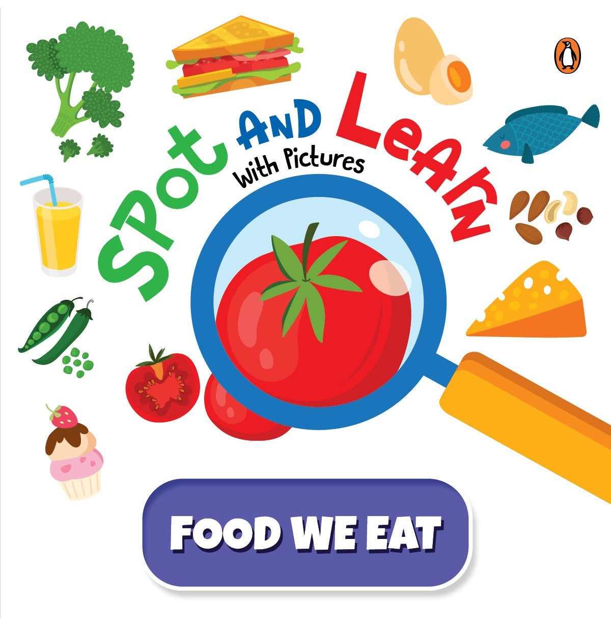 Spot And Learn With Pictures: Food We Eat