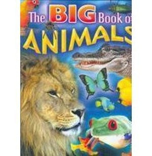 The Big Book Of Animals.
