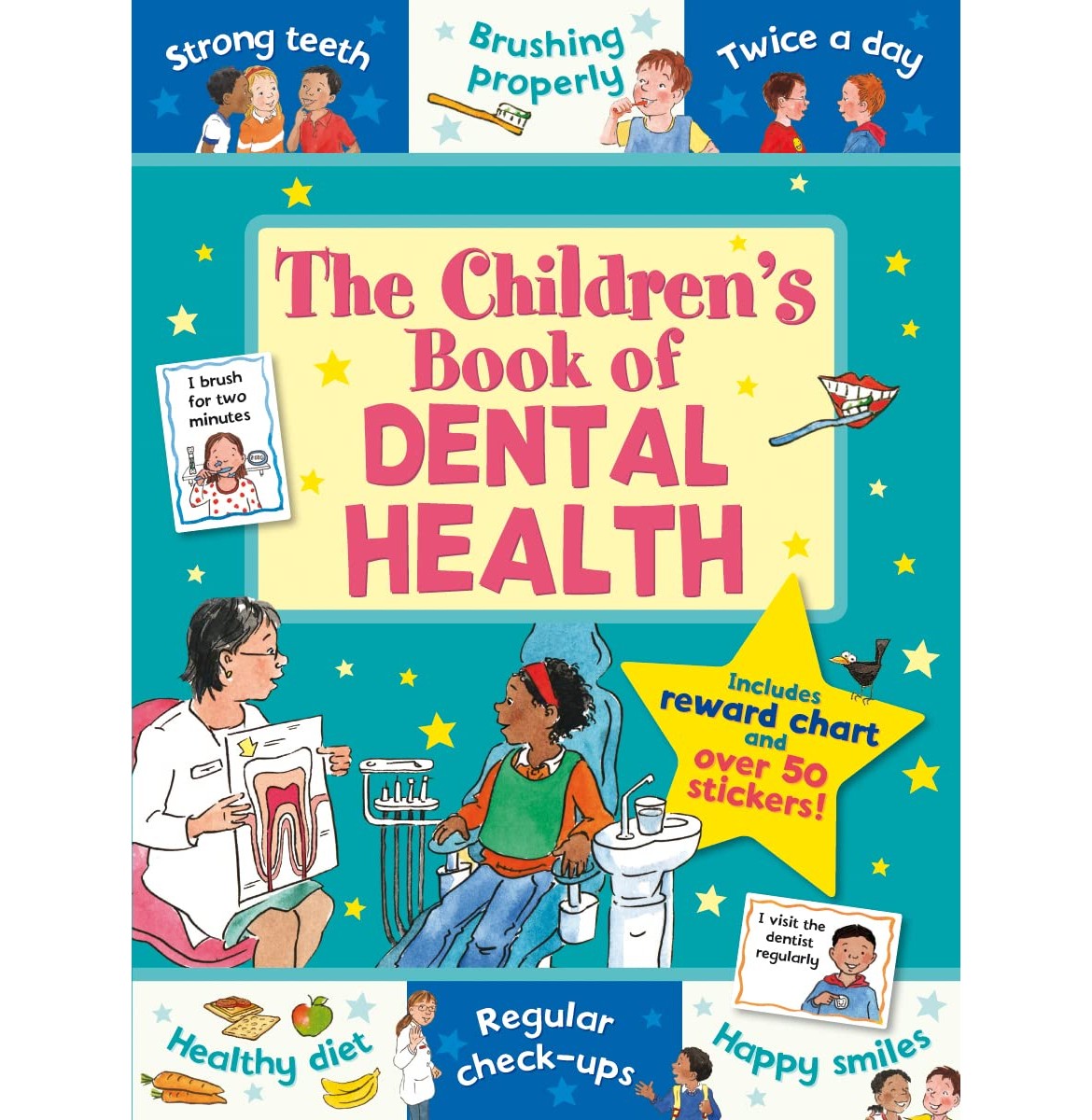 The Childrens Book Of Dental Health