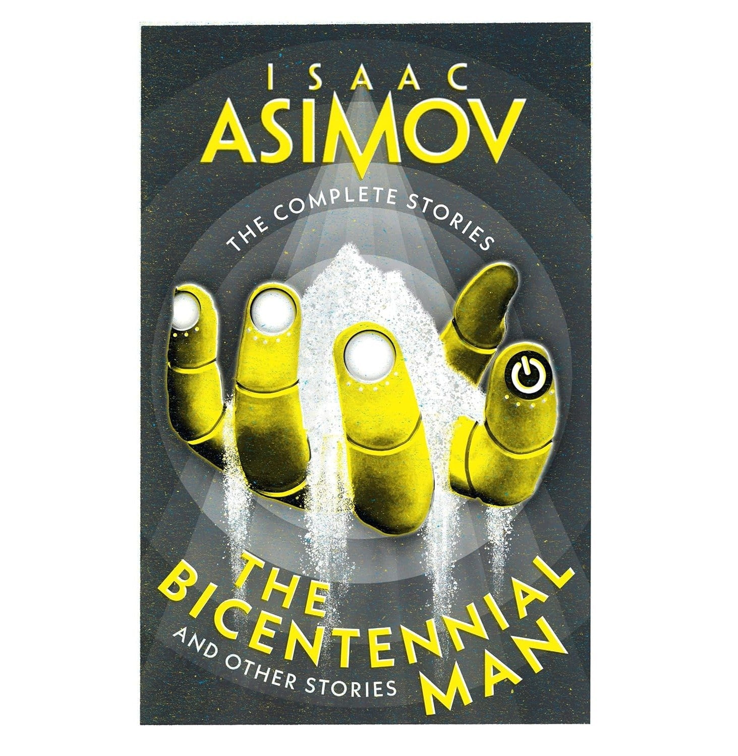 The Complete Stories : The Bicentennial Man: And Other Stories