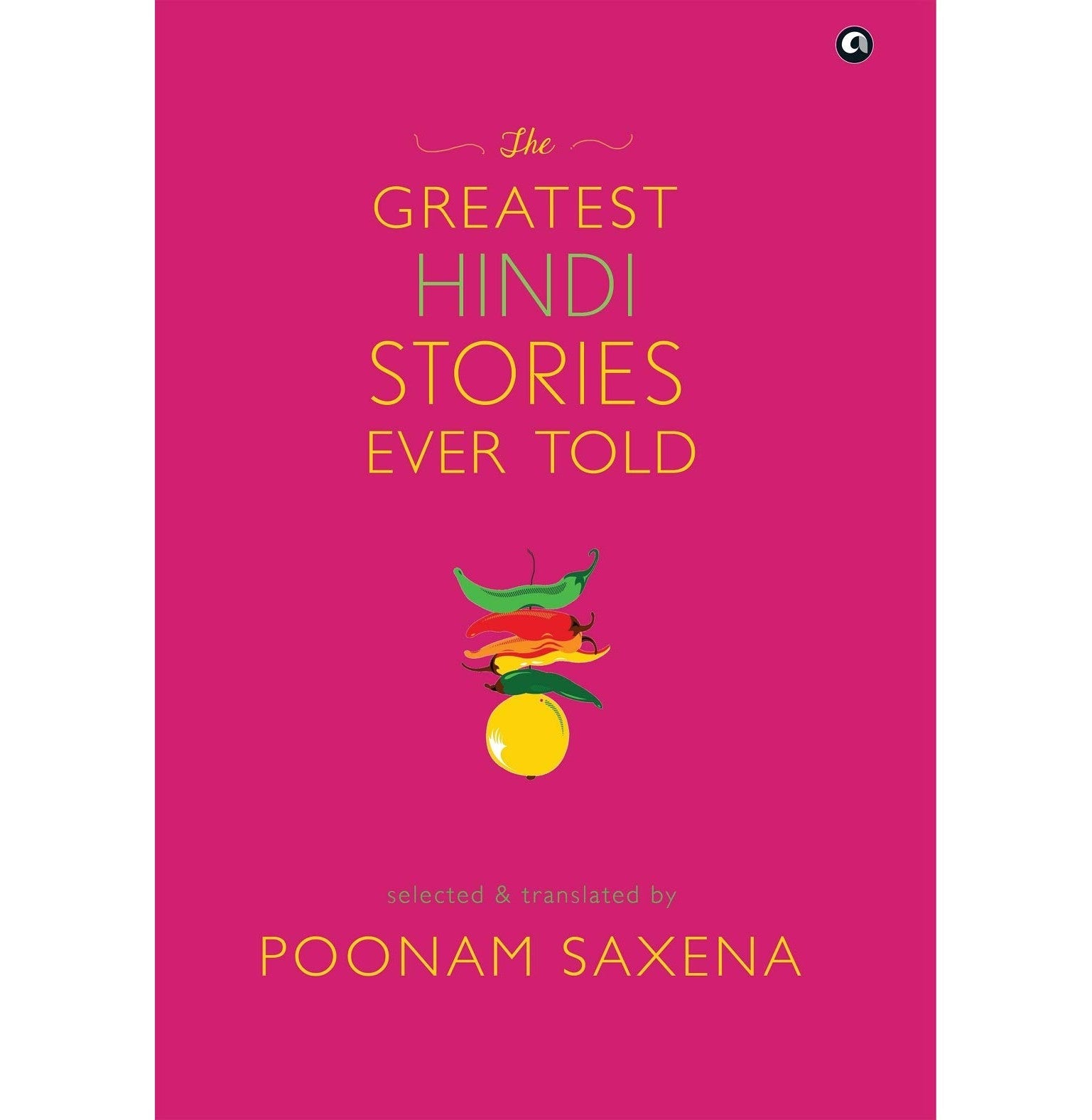 The Greatest Hindi Stories Ever
