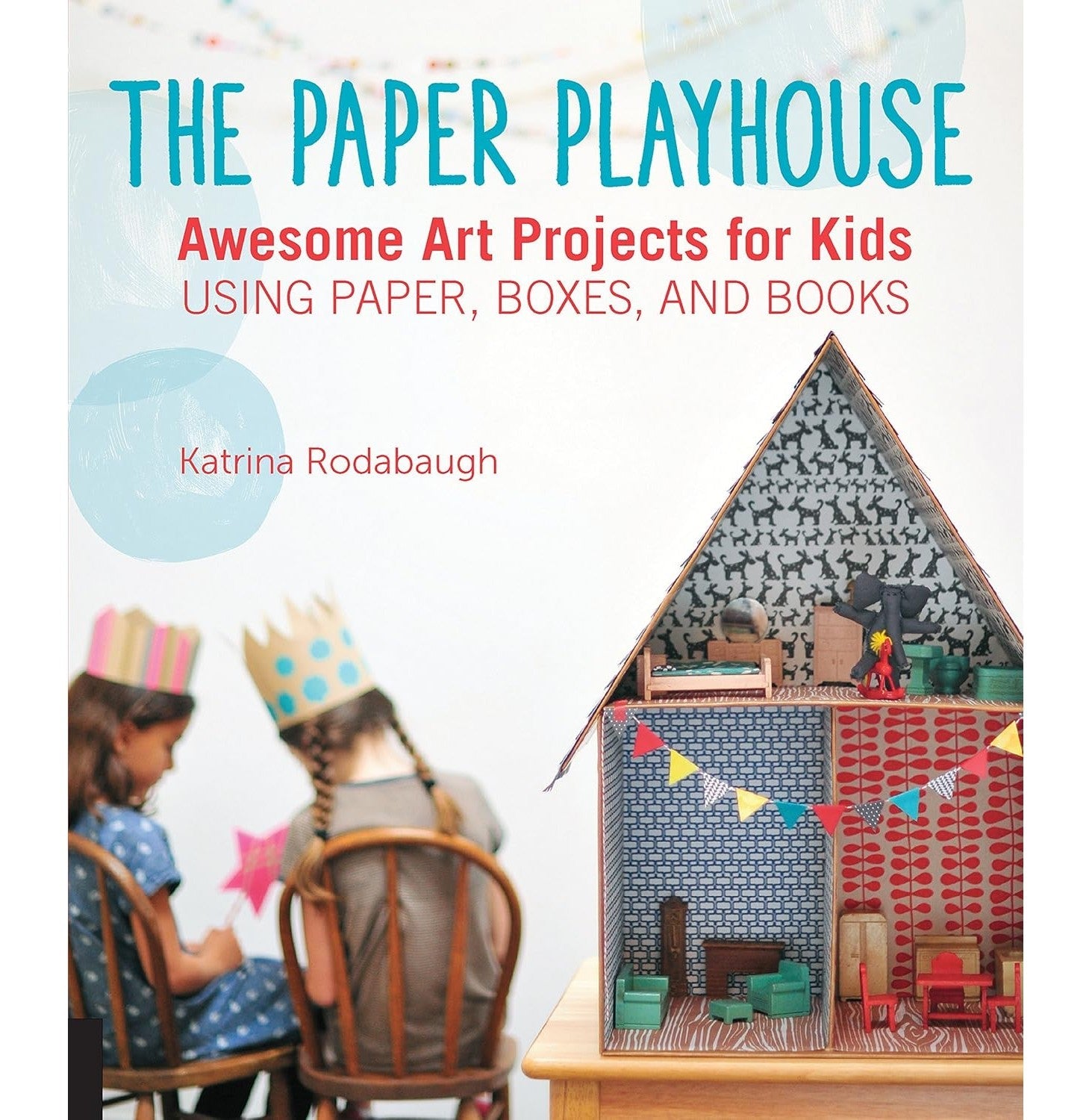 The Paper Playhouse