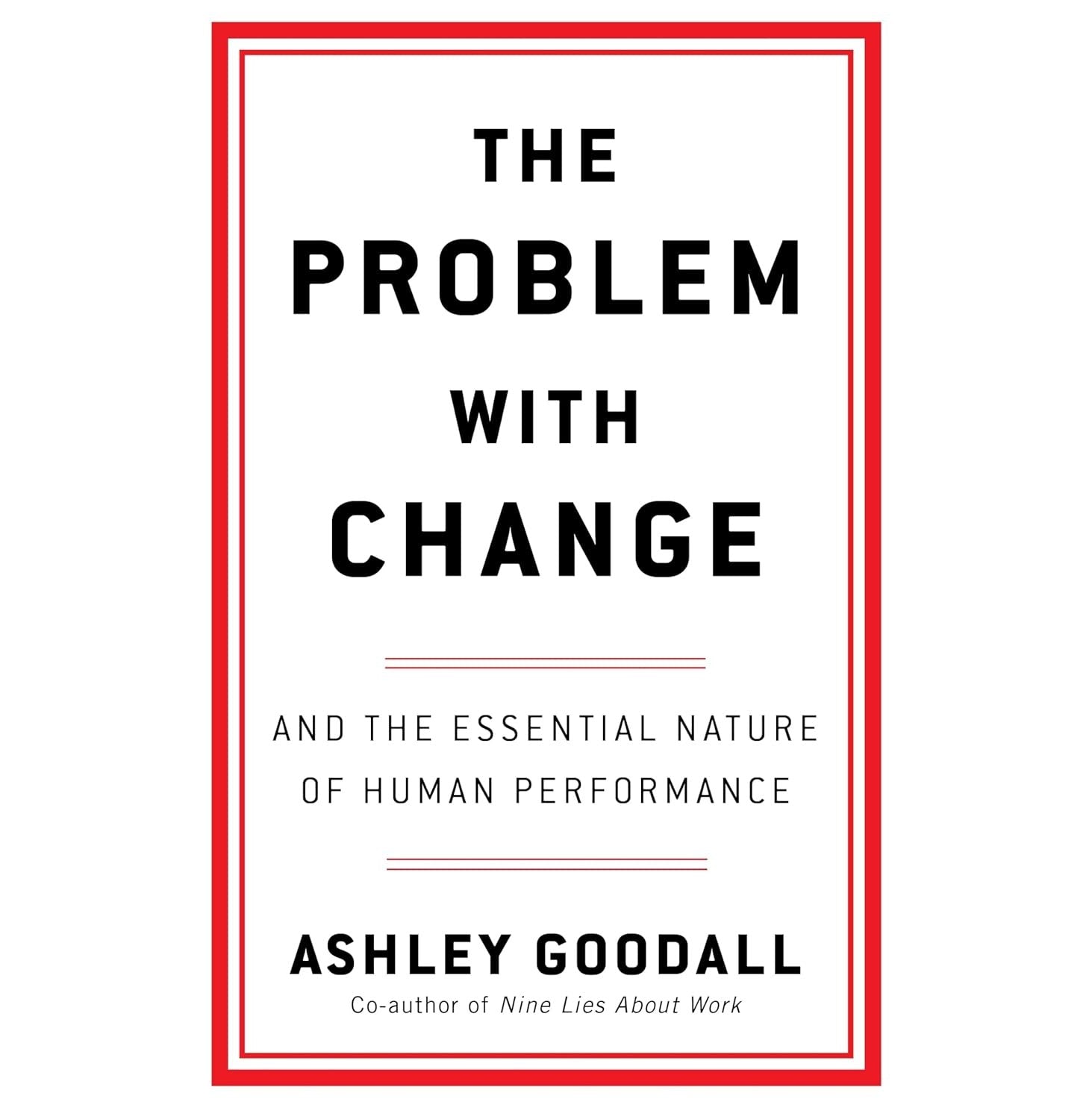 The Problem With Change