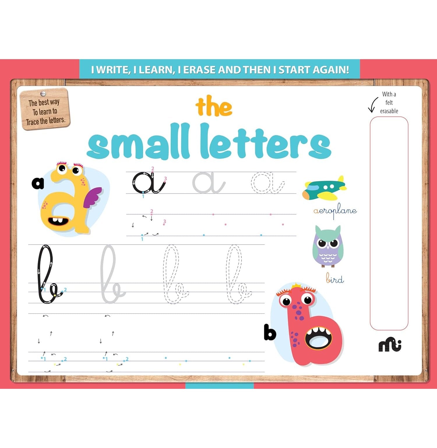 The Small Letters : I Write I Learn! I Erase And Then I Start Again !