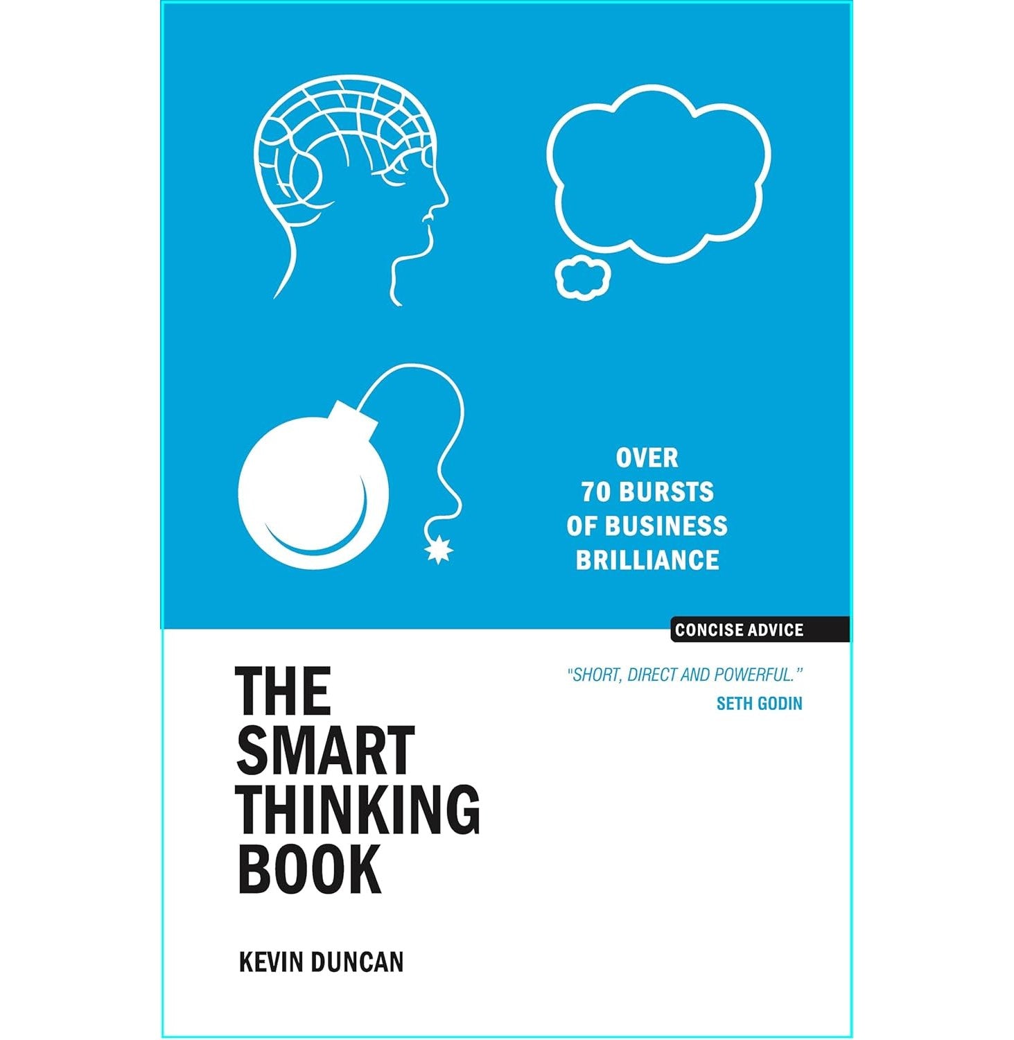 The Smart Thinking Book: Over 70 Bursts Of Business Brilliance