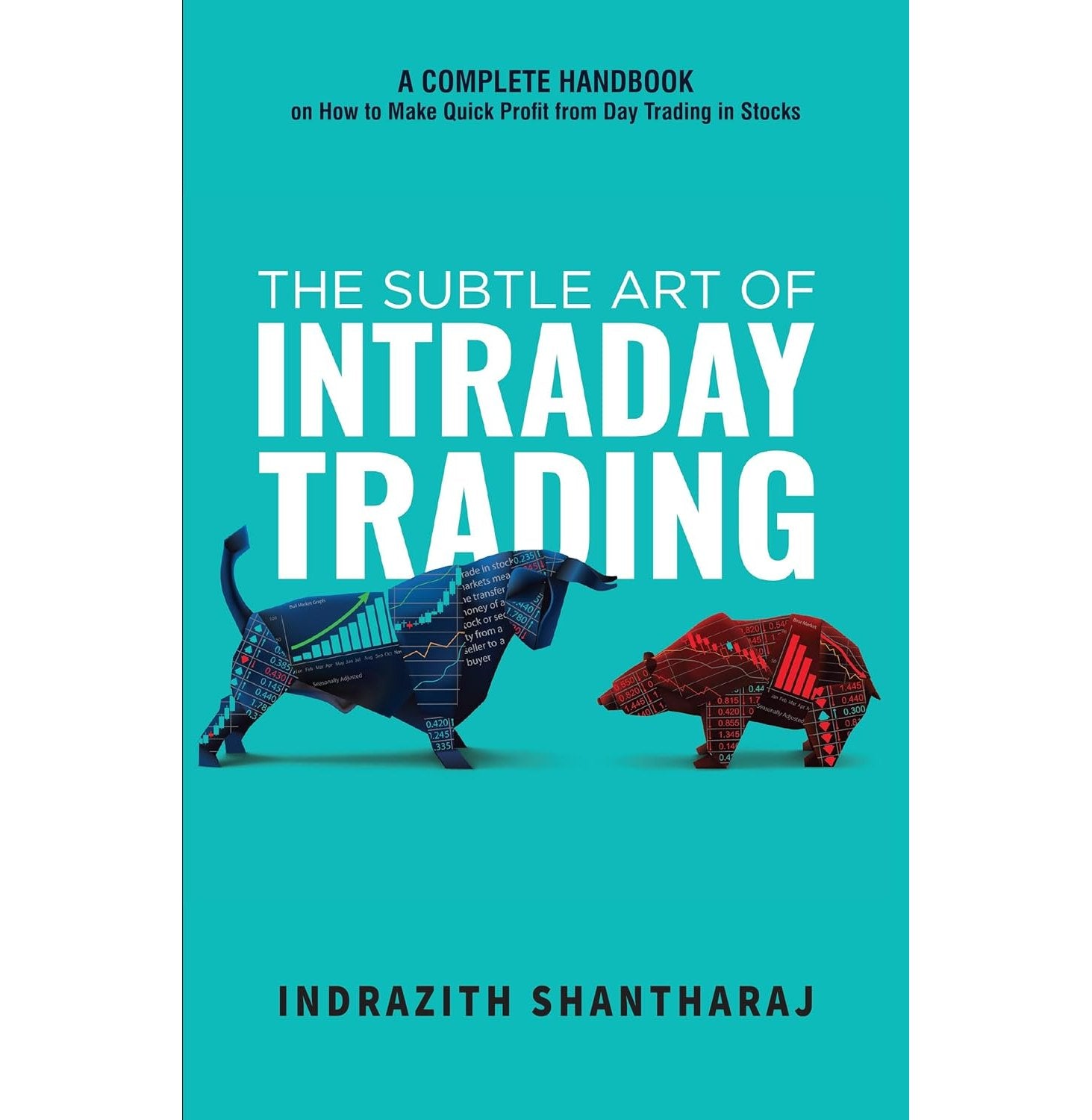 The Subtle Art Of Intraday Trading