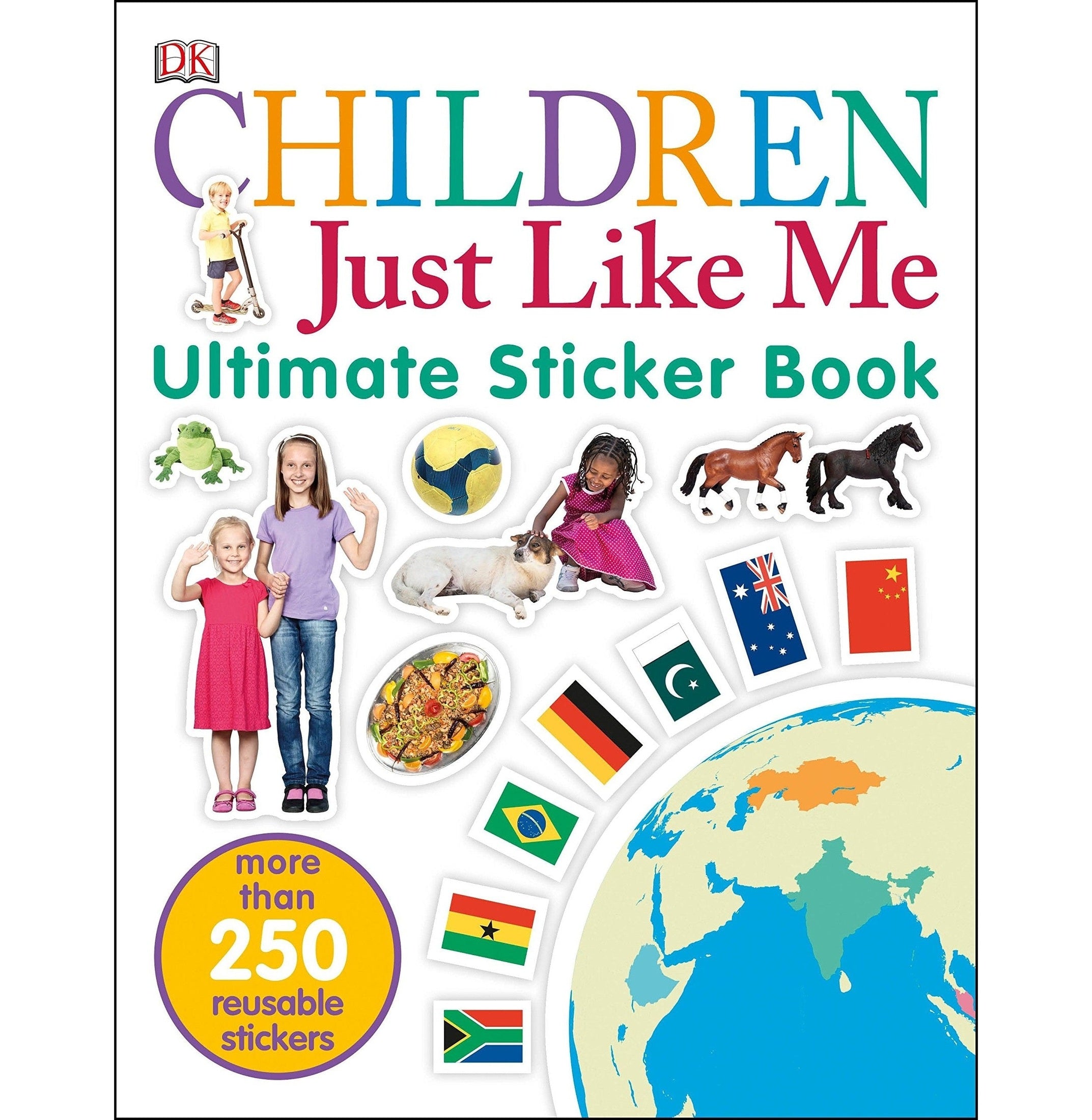 Ultimate Sticker Book: Children Just Like Me : More Than 250 Reusable Stickers