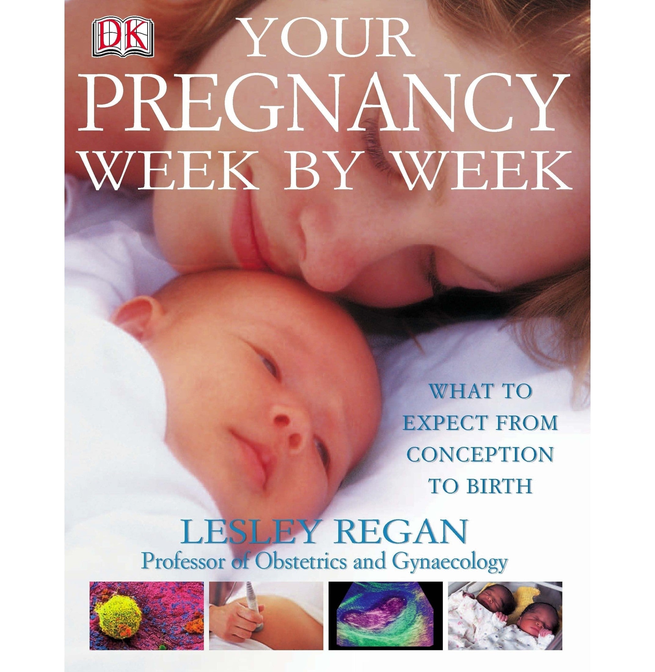 Your Pregnancy Week By Week
